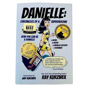 Danielle Chronicles of a Superhero Hard Cover Book by Ray Kurzweil
